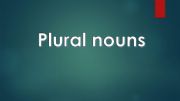 English powerpoint: Plural Nouns 