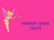 English powerpoint: MEMORY GAME-FRUITS