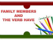 English powerpoint: Family members and the verb Have