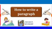 English powerpoint: How to write a paragraph effectively.