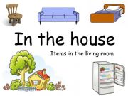 English powerpoint: In the house vocabulary - Living room