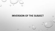 English powerpoint: Yhe Inversion of the Subject