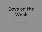 English powerpoint: Days and Months Spelling