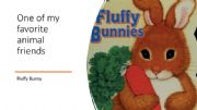 English powerpoint: Fluffy Bunnies