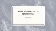 English powerpoint: Hospitality dialogues- completion, order, vocabulary exercises