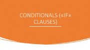 English powerpoint: Conditionals Type 1,2 and 3