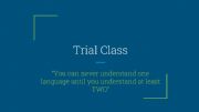 English powerpoint: Trial Class Material - Phonetics and introductions