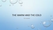 English powerpoint: Poetry Analysis: The Warm and the Cold Ted Hughes