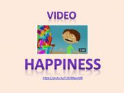 English powerpoint: Video: Happiness
