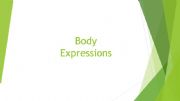 English powerpoint: Body Expressions