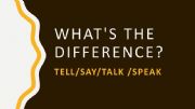 English powerpoint: Tell and Say