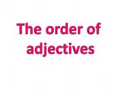 English powerpoint: Order of adjectives