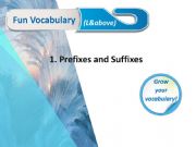 English powerpoint: Fun vocabulary - Prefixes and Suffixes