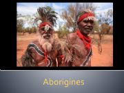 English powerpoint: Some facts about Aborigines
