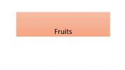 English powerpoint: fruits