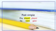 English powerpoint: past simple ,past perfect and present perfect