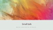 English powerpoint: Making Small Talk