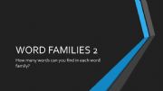 English powerpoint: Word Families 2