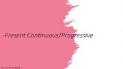 English powerpoint: Present Continuos or Progressive
