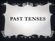 English powerpoint: Past tense review