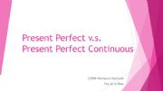 English powerpoint: Present Perfect vs Present Perfect Continuous