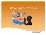 English powerpoint: Speaking questions