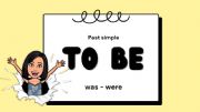 English powerpoint: Past Simple- To be 