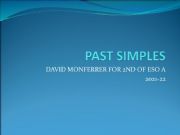 English powerpoint: PAST SIMPLES IN GENERAL