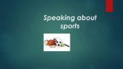 English powerpoint: Speaking about Sports