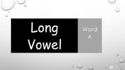 English powerpoint: Phonics-Long Vowel A