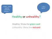 English powerpoint: Healthy or unhealthy?