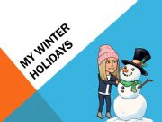 English powerpoint: My witer holidays
