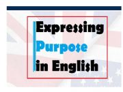 English powerpoint: bac expressing purpose