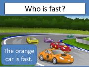English powerpoint: Car race - fast, win, faster