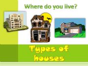 English powerpoint: Types of houses