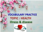 English powerpoint: VOCABULARY PRACTICE - TOPIC HEALTH