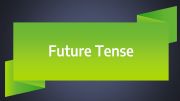 English powerpoint: Future Tense