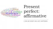 English powerpoint: Present perfect