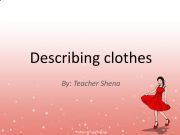 English powerpoint: Describing Clothes