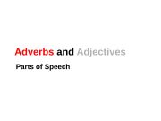 English powerpoint: adjectives and adverbs
