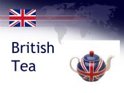 English powerpoint: British Tea