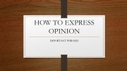 English powerpoint: expressing opinion