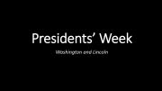 English powerpoint: Presidents� Week
