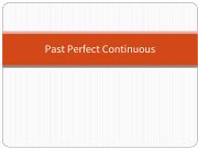 English powerpoint: Past Perfect Continuous