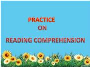 English powerpoint: PRACTICE ON READING COMPREHENSION