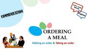English powerpoint: Speaking: At The Restaurant - Ordering a Meal and a Drink.