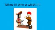 English powerpoint: Who or Which