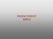 English powerpoint: Present Perfect and Present Perfect continuous (presentation)