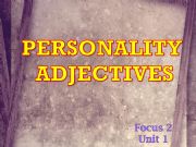 English powerpoint: Personality adjectives. Exercise.