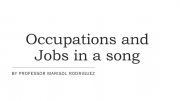 English powerpoint: Occupations and Jobs Discussion in a song